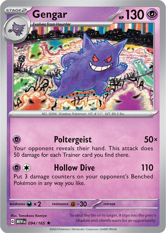 Gengar - SV: Scarlet & Violet 151 (MEW) SV: Scarlet & Violet 151 All versions Holo